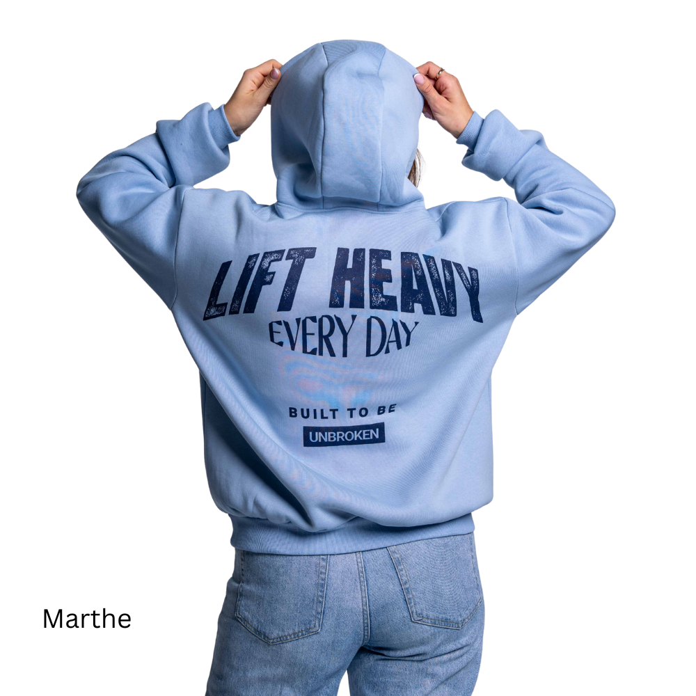 Lift Heavy Built To Be Unbroken Hoodie
