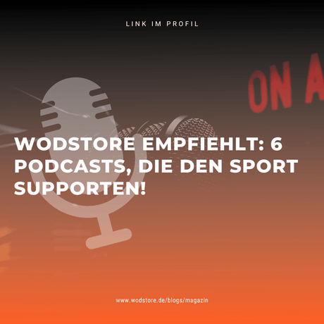 wodstore empfiehlt: 6 Podcasts, die den Sport supporten!